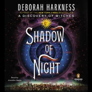audiobook Shadow of Night: A Novel (Unabridged) - Deborah Harkness