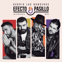 Barrio Las Banderas Acústico EP I - Efecto Pasillo