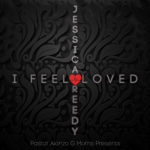 I Feel Loved (feat. Jessica Reedy)