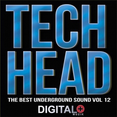 Tech Head the Best Underground Sound, Vol. 12