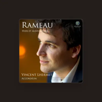 Listen to Vincent Lhermet, watch music videos, read bio, see tour dates & more!