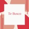 Te Busco artwork