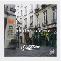 rue des rosiers — l'Outlander