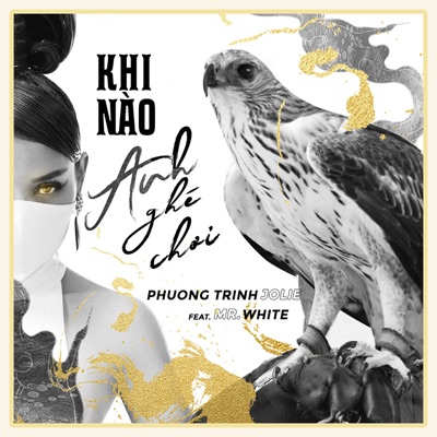 Khi Nào Anh Ghé Chơi (feat. Mr. White) - Single