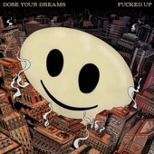 F---ed Up - Dose Your Dreams