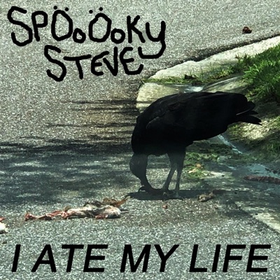 I Ate My Life - EP