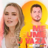 ME ASSUME OU VAZA — THAEME & THIAGO