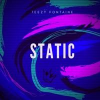Static - Single - Teezy Fontaine