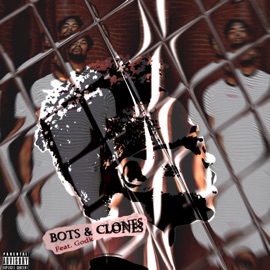 Bots & Clones (feat. Godk) Luwidakid