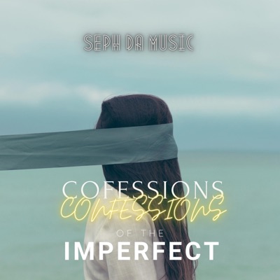 Confessions of the Imperfect - EP