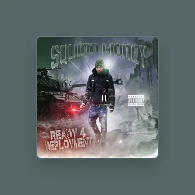 Listen to Squidd Money, watch music videos, read bio, see tour dates & more!