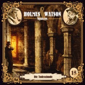 Holmes & Watson Mysterys Folge 15 - Die Todesstunde artwork