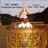 Pat Waing: The Magic Drum Circle of Burma - Kyaw Kyaw Naing