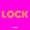 Fik Fameica - Lock