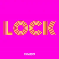 Lock — Fik Fameica