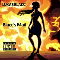 Blacc's Mail - Single - Lukas Blacc