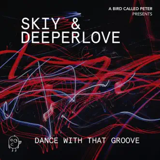 Dance with That Groove by SKIY & Deeperlove song reviws