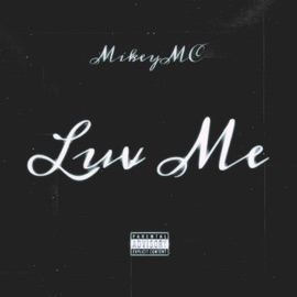 Luv Me Mikey MC
