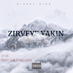 Zirveye Yakın (feat. Sırayet, Seym, Opstand & General)