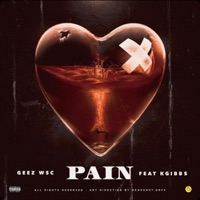 Pain (feat. KGibbs) - Single - Geez