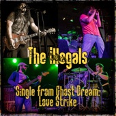 The Illegals - Love Strike