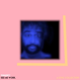 Feel Me See Me Work (feat. Phinisey) Pink Shark Music