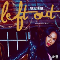 Left Out - Single - Alexus Rose