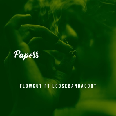 Papers (feat. Loosebandacoot) - Single