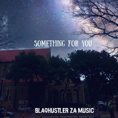 Something For You - Single
