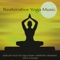 Restorative Yoga - Yoga Music Guru lyrics