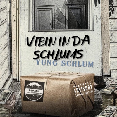 Vibin In Da Schlums - Single