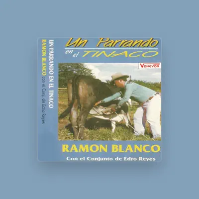 Listen to Ramón Blanco, watch music videos, read bio, see tour dates & more!