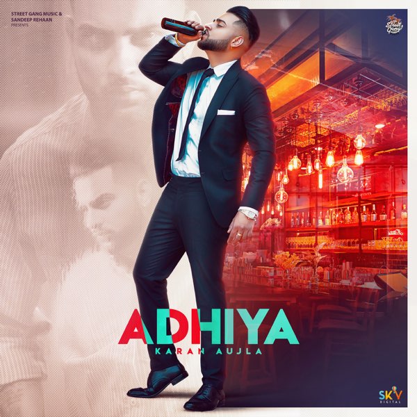 Adhiya - Single by Karan Aujla on Apple Music