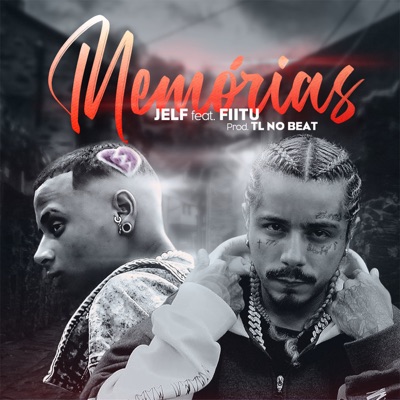 Memórias (feat. TL no Beat & Fiitu) - Single