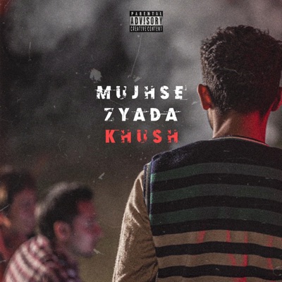 Mujhse Zyada Khush (feat. Katto) - Single