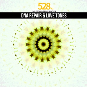 528Hz DNA Repair & Love Tones