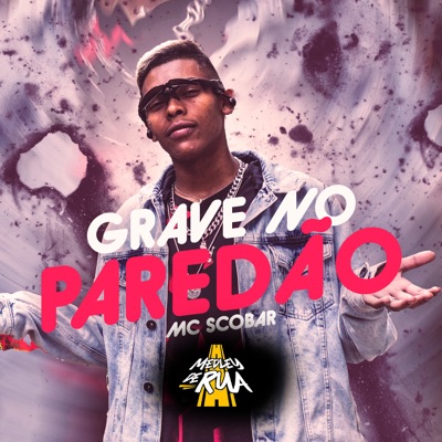 Grave no Paredão - Single