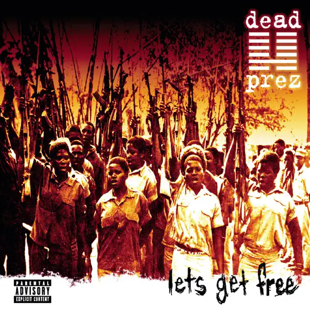 Dead Prez – Let’s Get Free [iTunes Plus M4A]