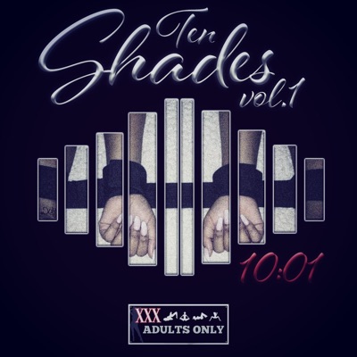 10 Shades : A F**King Playlist, Vol. 1