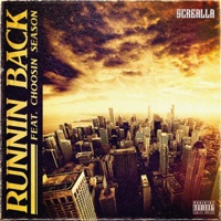 Runnin' Back (feat. Choosin' Season) - Single - Screalla