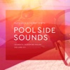 Future Disco Presents: Poolside Sounds, Vol. 7, 2018