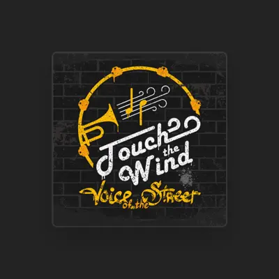 Listen to Touch the Wind, watch music videos, read bio, see tour dates & more!