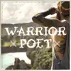 Stream & download Warrior Poet - Single (feat. Sailor Jane) - Single