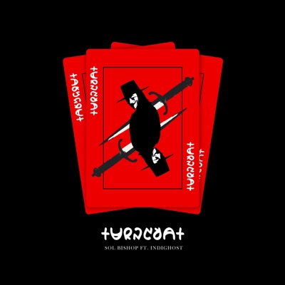 TURNCOAT (feat. Indighost) - Single