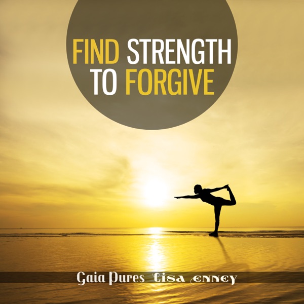Find Strength to Forgive: Yoga Session with Piano