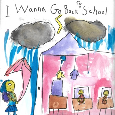 I Wanna Go Back To School - Single