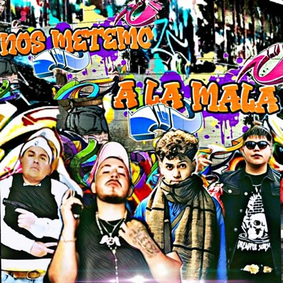 Nos metemos a la mala - Single