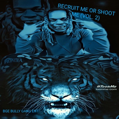 Recruit Me Or Shoot Me (Vol. 2)