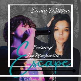 Escape (feat. Jay Machiavelli) SaMii SaNity