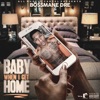 Baby When I Get Home - Single